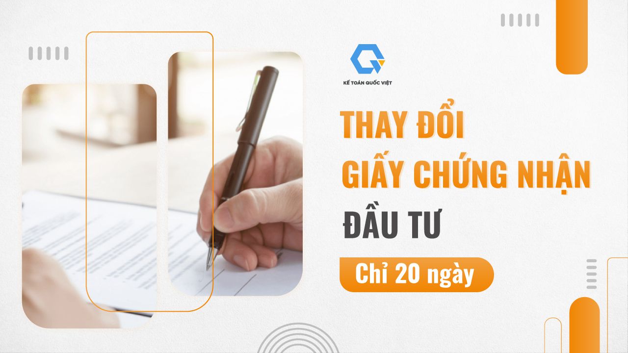 Dịch vụ điều chỉnh giấy chứng nhận đầu tư - Kế toán Quốc Việt